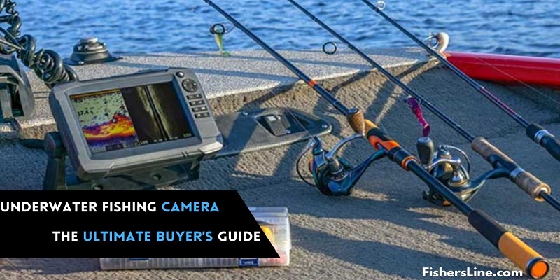 Best Underwater Fishing Camera-Ultimate Buyer's Guide